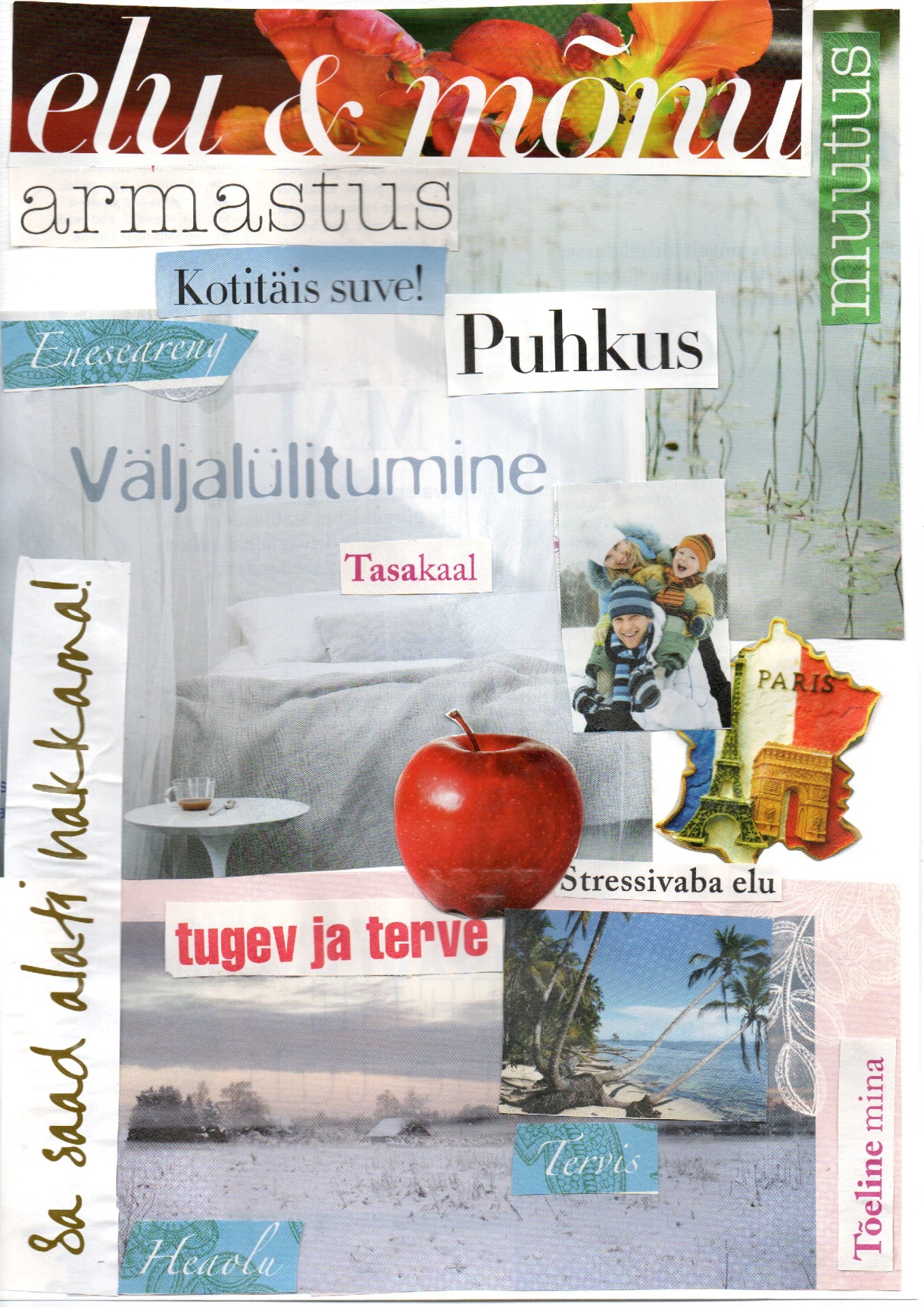 Näidistöö: Mida soovin oma ellu rohkem
